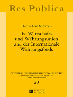 cover image of Die Wirtschafts- und Währungsunion und der Internationale Währungsfonds